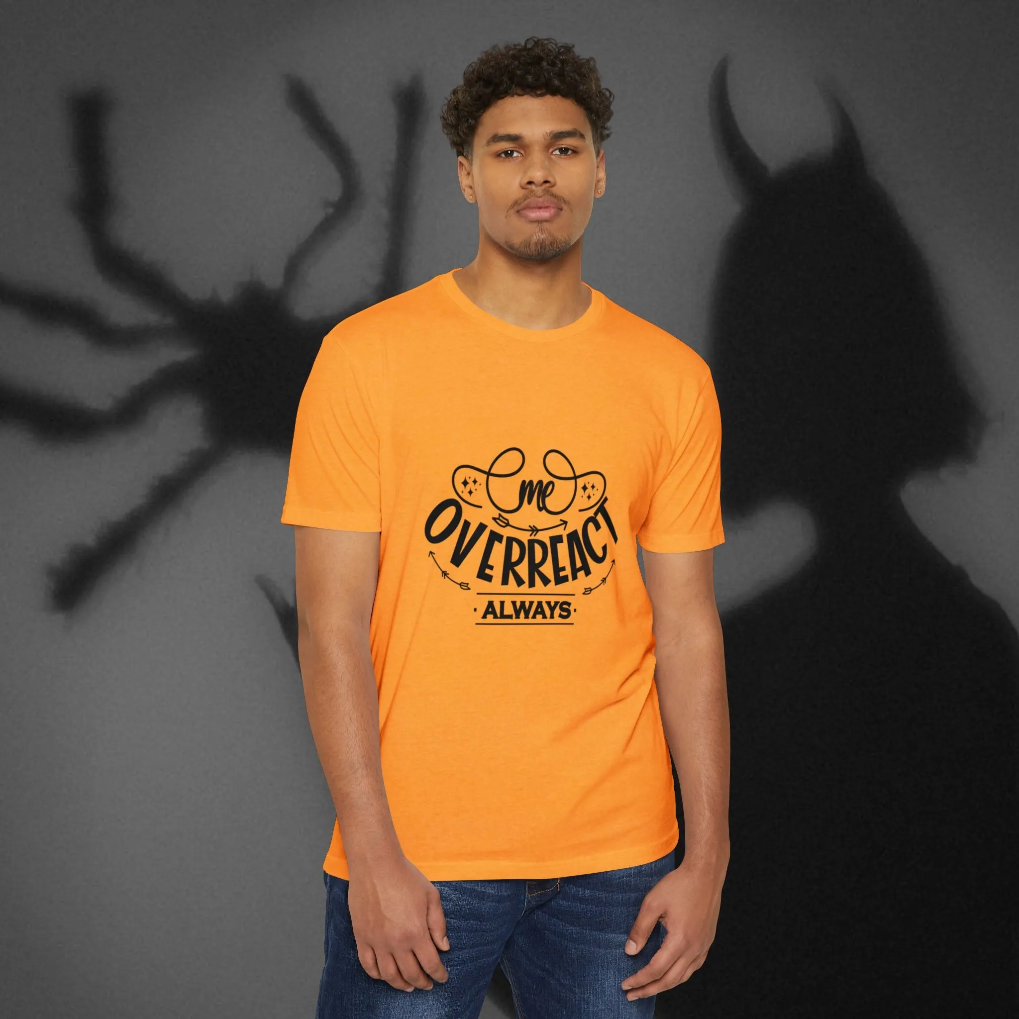 T-shirt Me Over React Always
