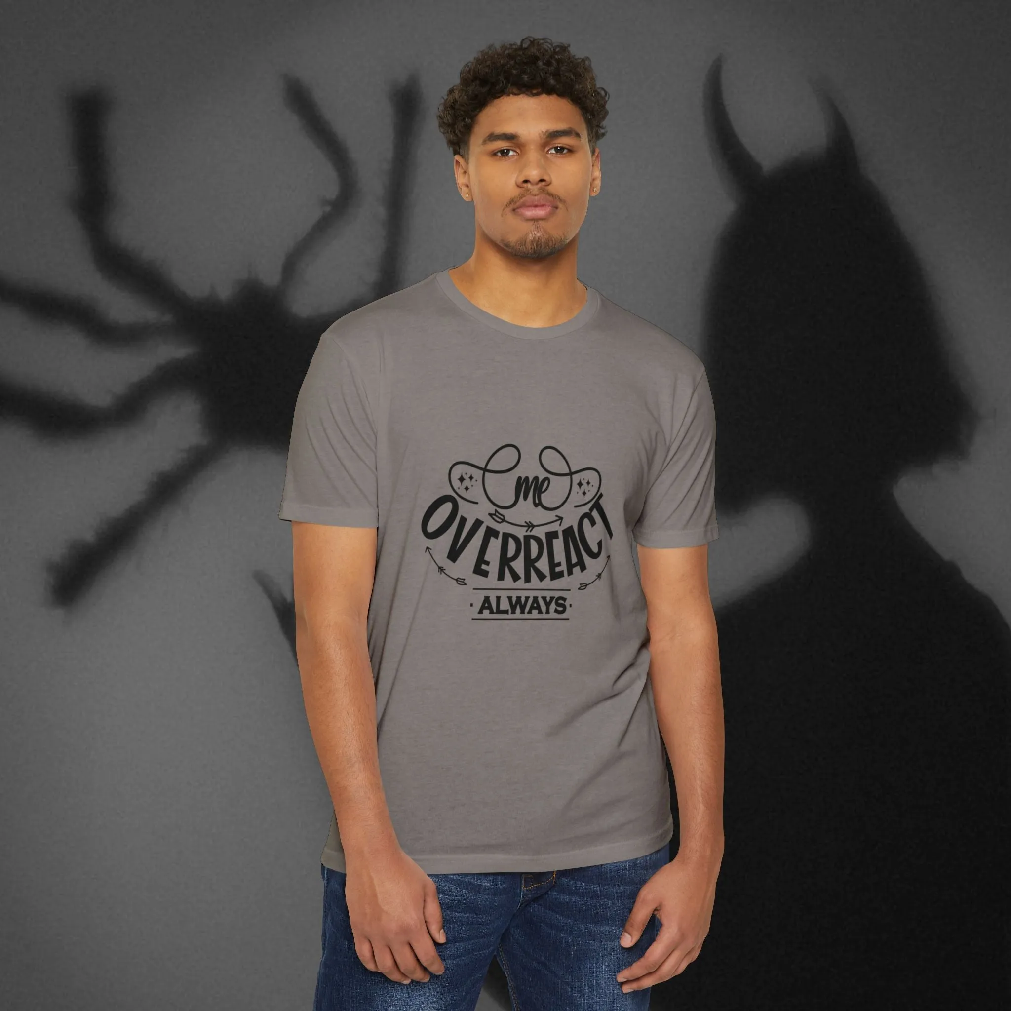 T-shirt Me Over React Always