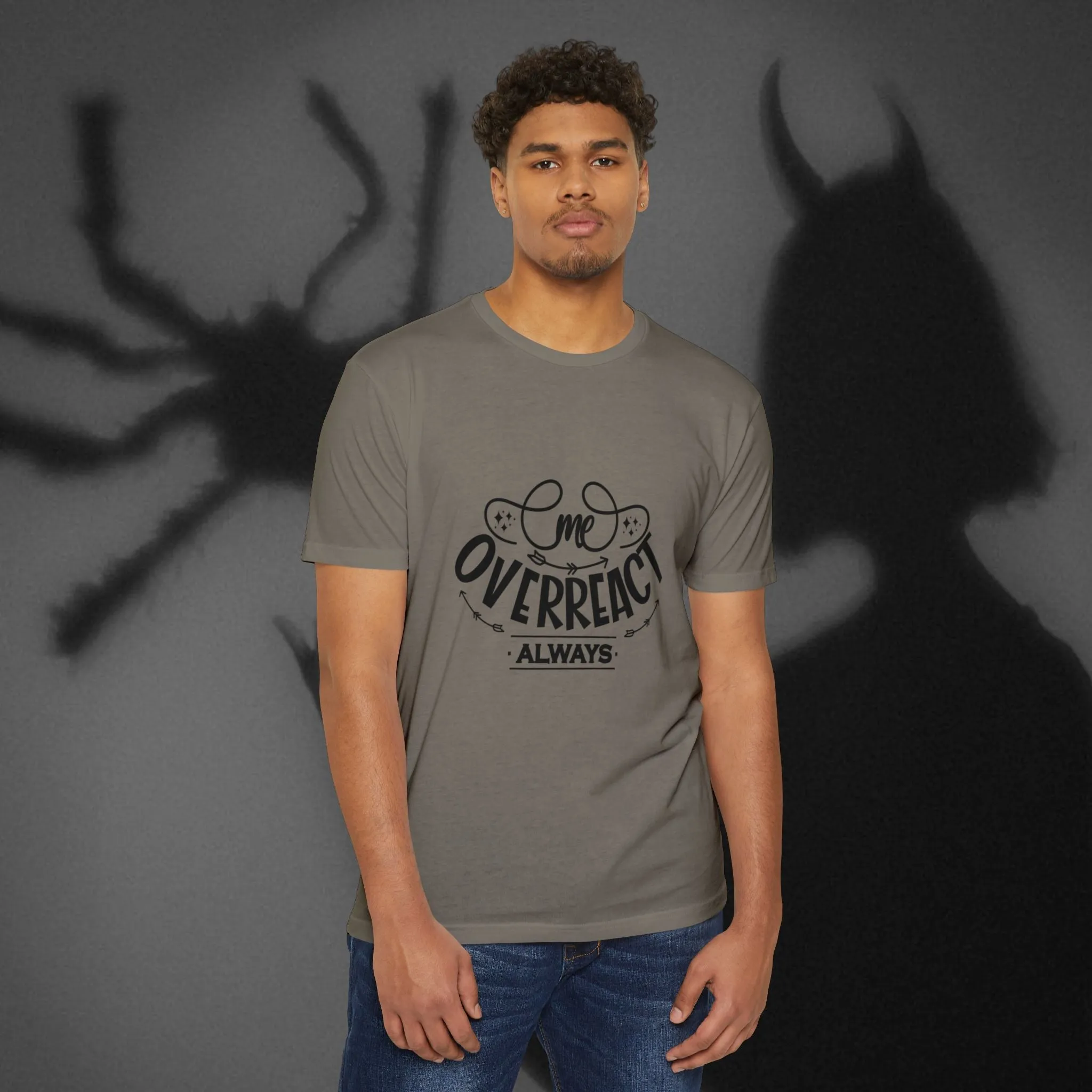 T-shirt Me Over React Always